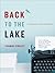 Back to the Lake: A Reader for Writers
