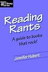 Reading Rants: Guide to Books That Rock! (Teens @ the Library) (Teens @ the Library)