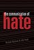 The Communication of Hate (Language as Social Action)