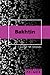 Bakhtin Primer (Peter Lang Primer)