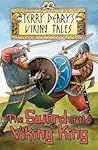 The Sword of the Viking King (Viking Tales)
