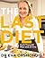 The Last Diet: Cook Yourself Thin With Dr Eva