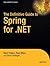 The Definitive Guide to Spring for .net by Mark Pollack
