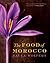 the food of morocco. by paula wolfert by Paula Wolfert