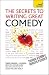 Secrets to Writing Great Comedy by Lesley Bown