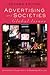 Advertising and Societies: ...