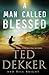 A Man Called Blessed (The C...