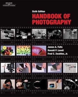Handbook of Photography, Sixth Edition (Paperback)