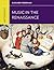 Anthology for Music in the Renaissance by Richard Freedman