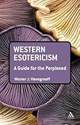 Western Esotericism: A Guide for the Perplexed