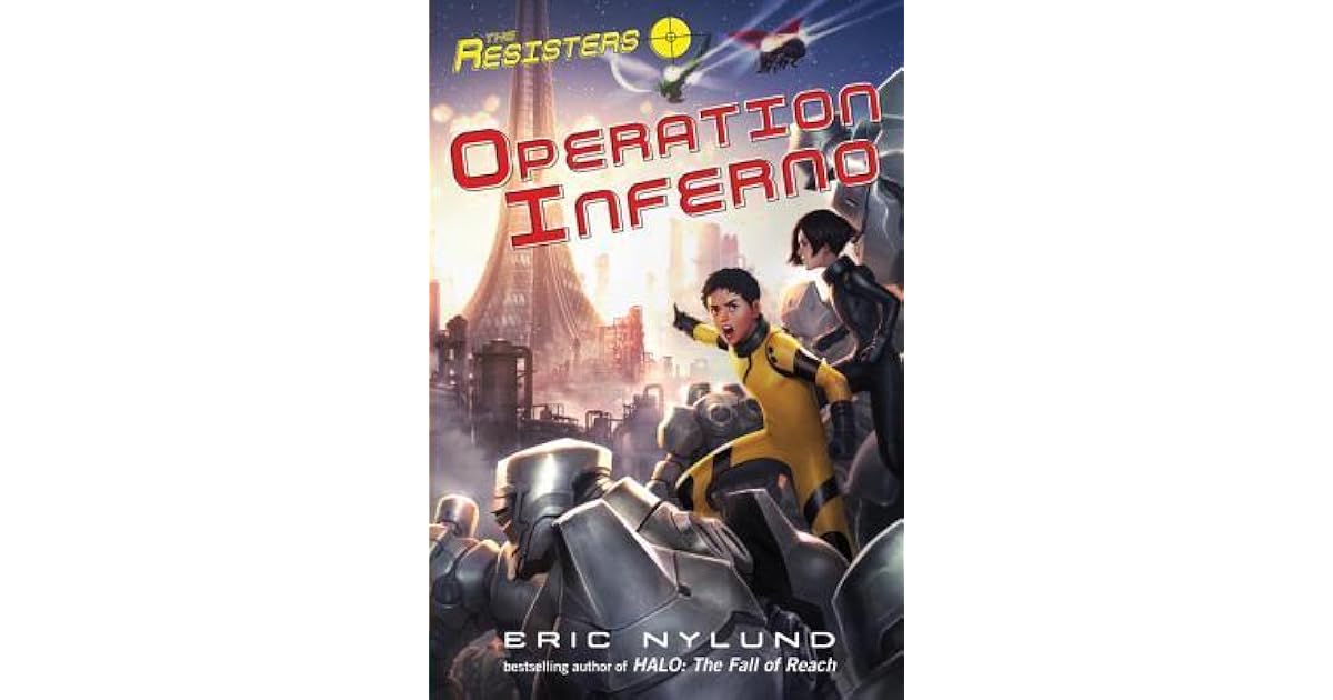 The Resisters 4 Operation Inferno by Eric S. Nylund