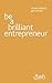 Be a Brilliant Entrepreneur