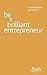 Be a Brilliant Entrepreneur by Alex McMillan