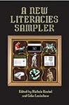 A New Literacies Sampler (New Literacies and Digital Epistemologies) A New Literacies Sampler (New Literacies and Digital Epistemologies)