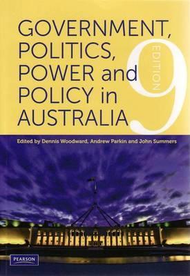 Government, Politics, Power and Policy in Australia (Paperback)