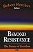 Beyond Resistance: The Futu...