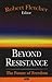 Beyond Resistance by Robert  Fletcher