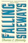Falling Sideways by Thomas E. Kennedy