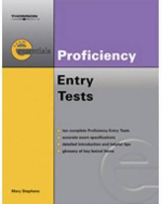 Exam Essentials Practice Tests: Cambridge English Proficiency Entry Test: CPE Entry Test (Thomson Exam Essentials)