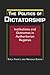 The Politics of Dictatorship by Natasha M. Ezrow
