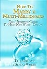 How to Marry a Multi-millionaire