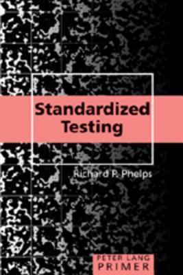 Standardized Testing Primer (Peter Lang Primer)