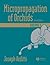 Micropropagation of Orchids