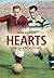 Hearts: The Golden Years