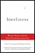 Loneliness: Human Nature an...