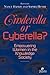 Cinderella or Cyberella?: Empowering women in the knowledge society