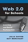 Web 2.0 for Schools: Learning and Social Participation (New Literacies and Digital Epistemologies)