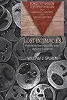 Lost Intimacies: Rethinking Homosexuality under National Socialism (Gender, Sexuality, and Culture)