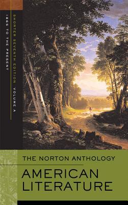 The Norton Anthology of American Literature: Beginnings to 1865 (Paperback)