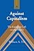 Against Capitalism: The Eur...