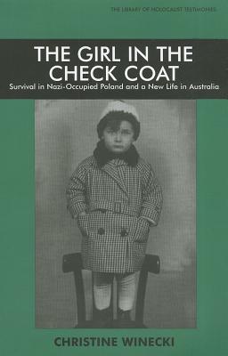 The Girl in the Check Coat (Library of Holocaust Testimonies)