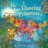 The Twelve Dancing Princesses. Illustrated by Anna Luraschi by Susanna Davidson