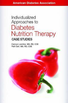 Individualized approaches to diabetes nutrition therapy: Case studies