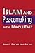 Islam and Peacemaking in the Middle East