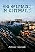 Signalman's Nightmare
