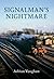 Signalman's Nightmare by Adrian Vaughan