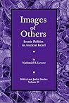 images-of-others-iconic-politics-in-ancient-israel-biblical-and-judaic-studies-from-the-university-o