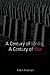 A Century of Media, A Century of War by Robin Andersen