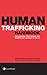Human Trafficking Handbook: Recognising Trafficking and Modern-Day Slavery in the UK