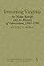 Inventing Virginia: Sir Walter Raleigh and the Rhetoric of Colonization, 1584-1590 (Early American Literature and Culture Through the American Renaissance)
