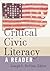 Critical Civic Literacy: A ...