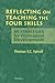 Reflecting on Teaching the Four Skills: 60 Strategies for Professional Development