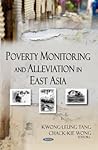 Poverty Monitoring and Alleviation in East Asia Poverty Monitoring and Alleviation in East Asia