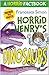 Horrid Henry's Dinosaurs (A Horrid Factbook)