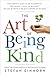 The Art of Being Kind by Stefan Einhorn The Art of Being Kind by Stefan Einhorn