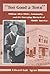 Too Good a Town, William Allen White, Community, Rhetoric of ... by EDWARD G. AGRAN